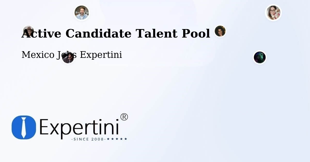 Active Candidate Talent Pool – Nopaltepec - Mexico Jobs Expertini