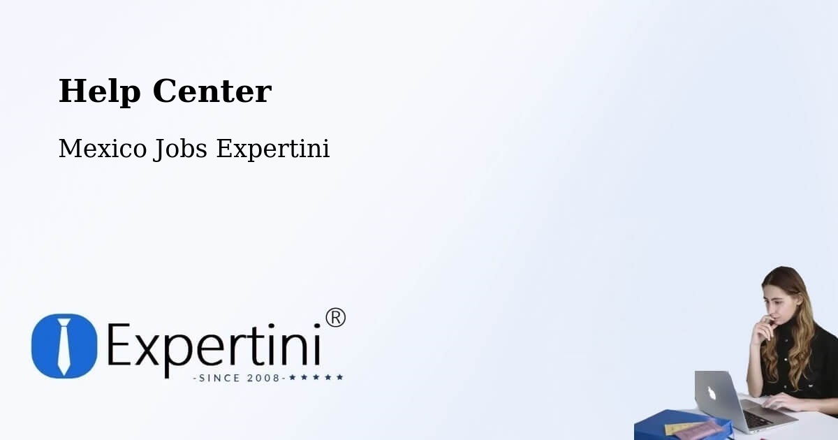 Help Center – Nopaltepec - Mexico Jobs Expertini