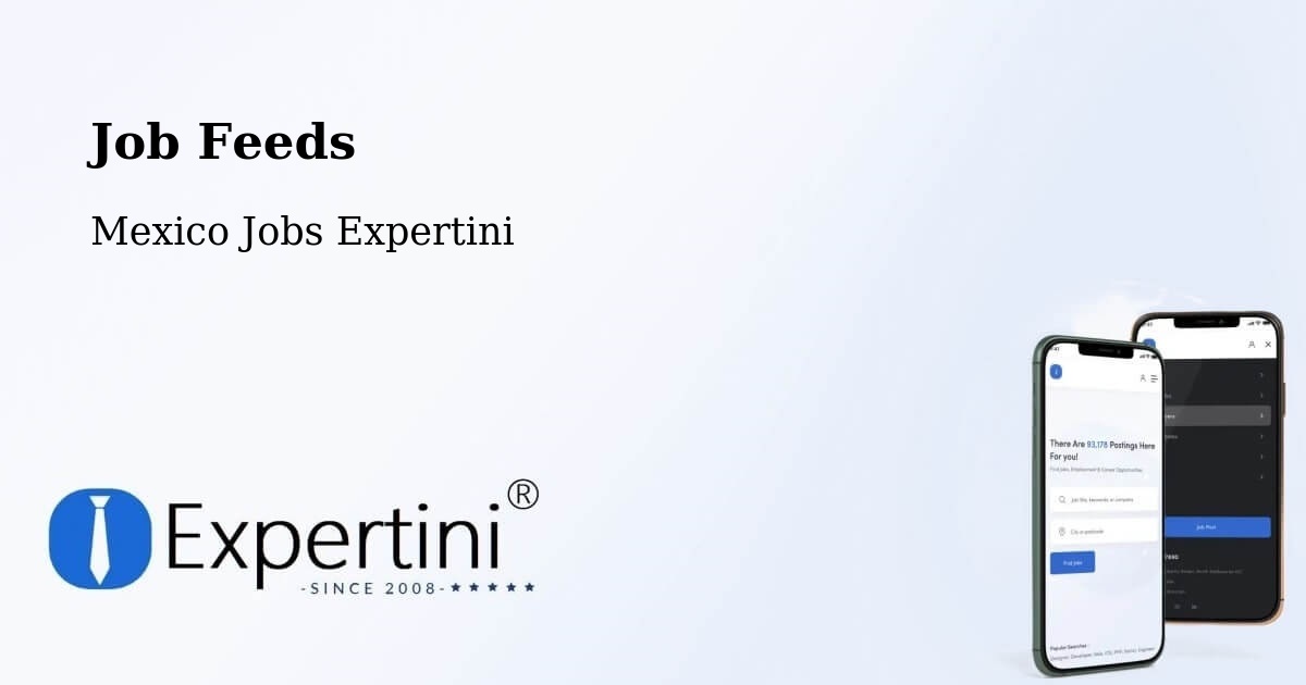 Job Listings Feed – Nopaltepec - Mexico Jobs Expertini