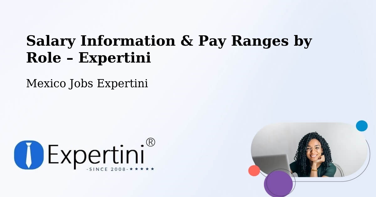 Salary Information & Pay Ranges – Nopaltepec - Nopaltepec, Mexico Jobs Expertini